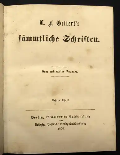 C. F. Gellert`s sämmtliche Schriften 10 Bände 1858 Belletritistik Lyrik js