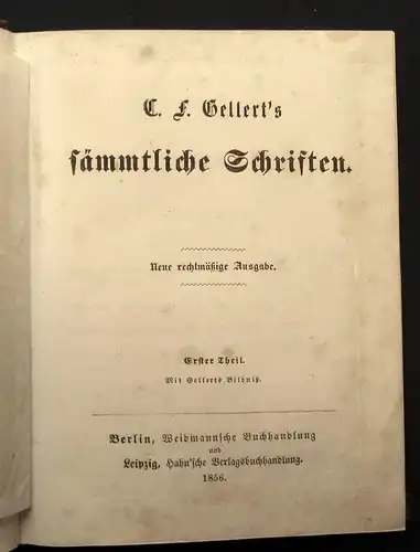 C. F. Gellert`s sämmtliche Schriften 10 Bände 1858 Belletritistik Lyrik js