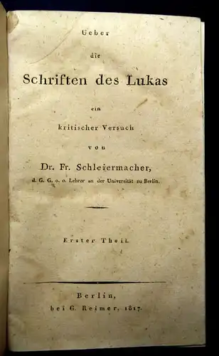 Schleiermacher Über die Schriften des Lukas ein kritischer Versuch 1817 EA mb