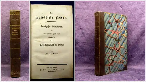 Arndt Das christliche Leben Dreizehn Predigten 1835 2 in 1 Theologie Kirche mb