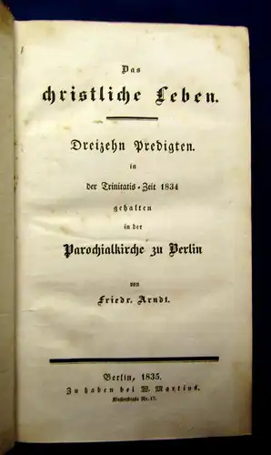 Arndt Das christliche Leben Dreizehn Predigten 1835 2 in 1 Theologie Kirche mb