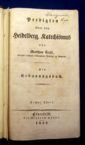 Krall Predigten über den heidelberg. Katechismus 1833 2 in 1 Theologie mb