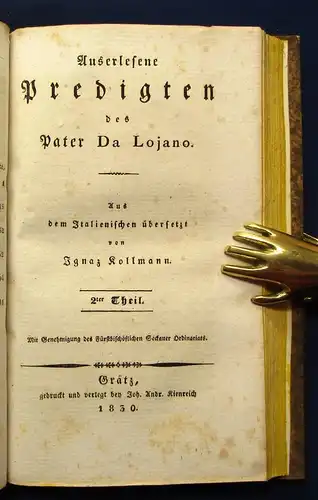 Kollmann Auserlesene Predigten des Pater Da Lojano 4 Bde. in 2 Theologie 1830 js