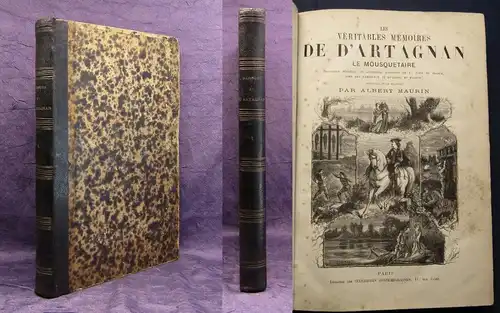 Maurin Albert, Les Veritables Memoires De D`Artagnan Le Mousquetaire um 1879 js