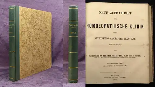 Hirschel Neue Zeitschrift für Homöopatische Klinik 13.Bd. 1867-69 Heilungen js