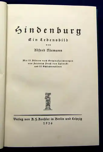 Niemann Hindenburg Ein Lebensbild 1926 55 Bilder und 2 Schlachtenplänen mb