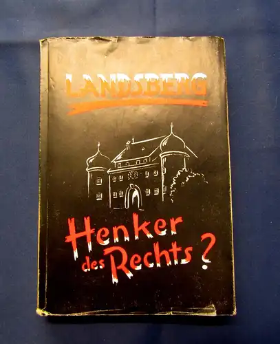 Hammerstein Landsberg Henker des Rechts 1952 EA Belletristik Literatur mb