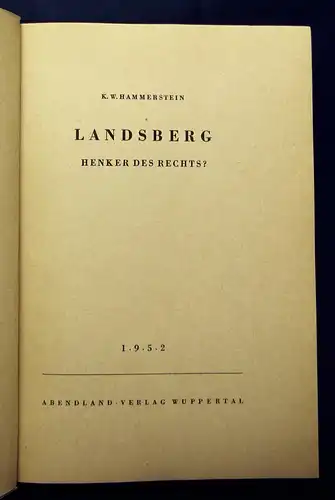 Hammerstein Landsberg Henker des Rechts 1952 EA Belletristik Literatur mb