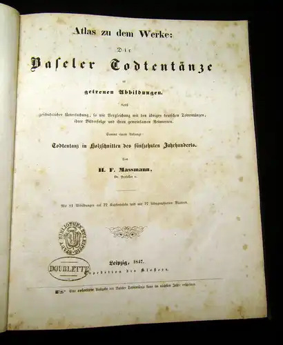 Massmann,H.F. 1847  Die Baseler Todtentänze in getreuen Abbildungen. am