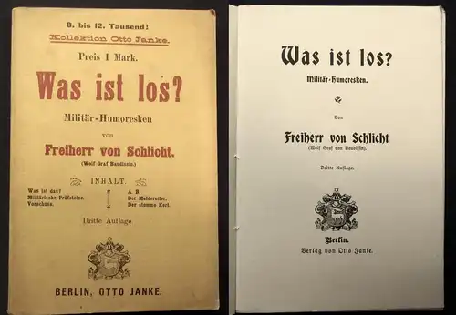 Schlicht Freiherr von Was ist los? Militär-Humoresken selten 1901 Otto Jahnke j