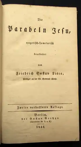 Lisco Die Parabeln Jesu eregtisch- homiletisch 2. Auflage 1834 Christentum js