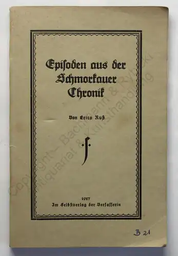 Ruß Episoden aus der Schmorkauer Chronik 1927 Ortskunde Geschichte Sachsen xz