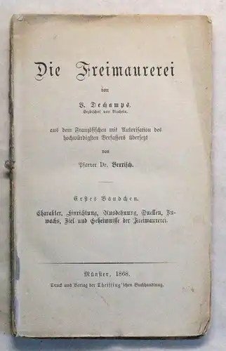 Dechamps Berrisch Die Freimaurerei 1868 Königliche Kunst Masonica Loge xz
