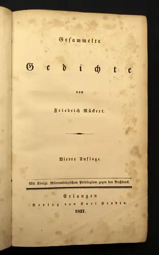 Friedrich Rückerts Gesammelte Gedichte 1837 Mischauflage 1-4(von 6) Lyrik js