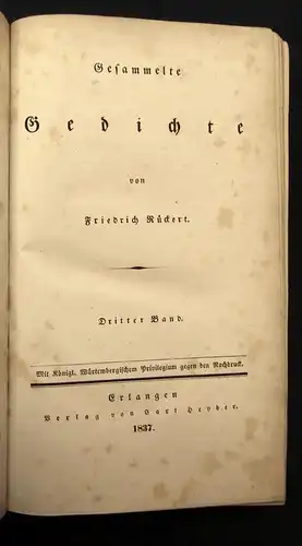 Friedrich Rückerts Gesammelte Gedichte 1837 Mischauflage 1-4(von 6) Lyrik js