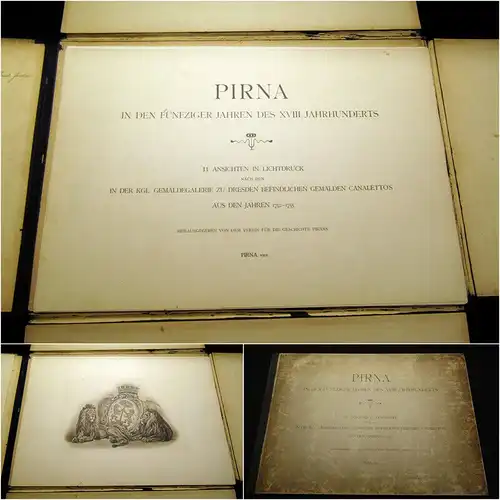 Pirna - in den fünfziger Jahren des XVIII. Jahrhunderts 1901 Lichtdrucke am