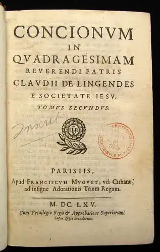 Lingendes,Claude de Concionvm in QV Adragesimam 3 Bde. 1661-65 Predigten js