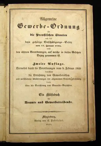 Allgemeine Gewerbe-Ordnungfür die preußischen Staaten 1849 Beamte u. Gewerbe js
