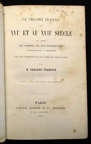 Fournier Le Theatre de Francais au XVI et au XVII Siecle 2 Bde. 1873 js