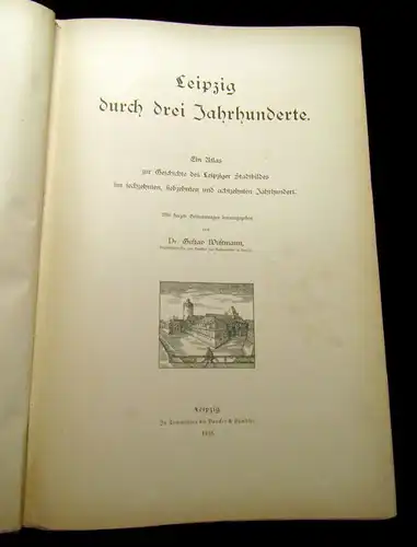 Wustmann, Gustav Dr. 1891 Leipzig durch drei Jahrhunderte am