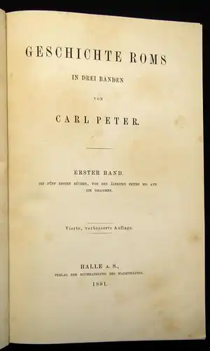 Peter Geschichte Roms 3 Bde. 1881 von den ältesten Zeiten bis auf die Gracchen j