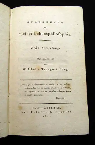 Traugott Krug, Wilhelm 1800 Bruchstücke aus meiner Lebensphilosophie - ... am