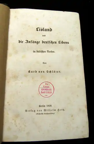 von Schölzer, Kurd 1850/1853 Die Ostseeländer - Livland und die Anfänge... am