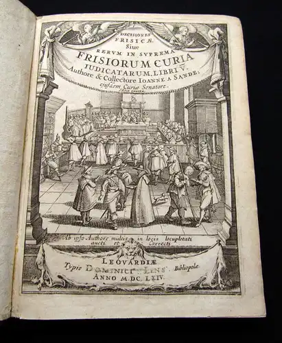 Van den Sandse, Johan 1664 Decisiones frisicae, sive rerum in suprema ... am