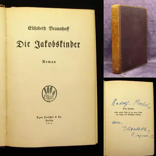 Braunhoff Die Jakobskinder Roman 1916 selten Widmung des Verfassers js