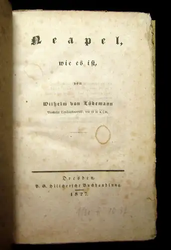 Lüdemann Neapel wie es ist 1827 Ortskunde Landeskunde Italien mb