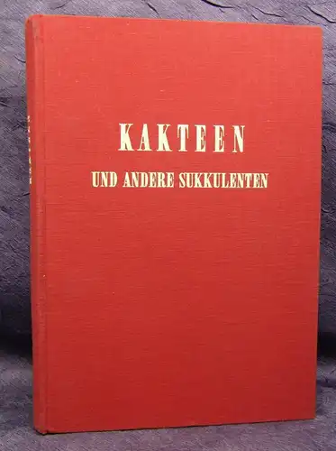 Kakteen und andere Sukkulenten Jahrgang 16, 1965 Pflanzenkunde Botanik js