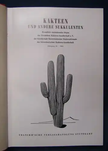 Kakteen und andere Sukkulenten Jahrgang 16, 1965 Pflanzenkunde Botanik js