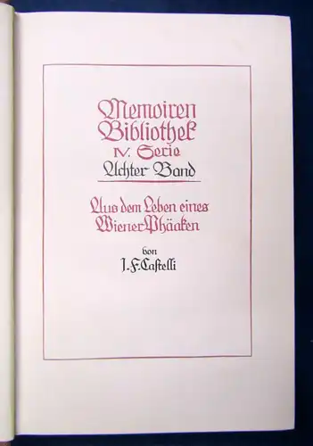 Castelli Memoiren Bibliothek 8. Bd "Aus dem Leben eines Wiener Phäaken " 1910 sf