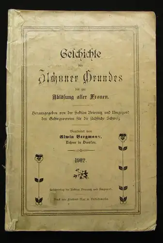 Bergmann Geschichte des Zschoner Grundes bis zur Ablösung aller Kronen 1902 js