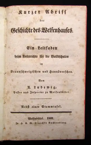 Ludewig Kurzer Abriss der Geschichte des Welfenhauses Ein Leitfaden 1831 js