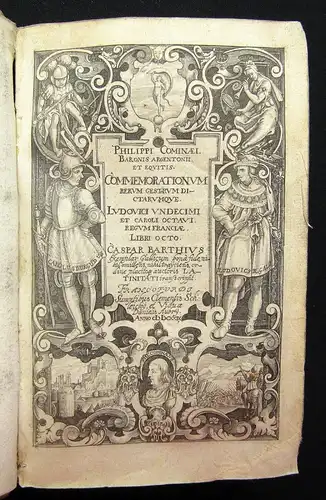 Comines Commemorationum rerum gestrim (sic) dictarumque Ludouici vndecimi 1629 j