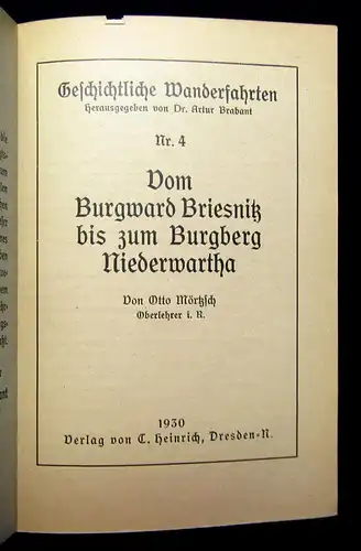 Mörtzsch Geschichtl. Wanderfahrten Nr. 4 Burgward Briesnitz bis Burgberg 1930