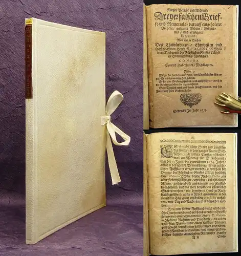 Kurtzer Bericht und Abdruck dreyer falschen Brieffe, und Memorials 1635 j
