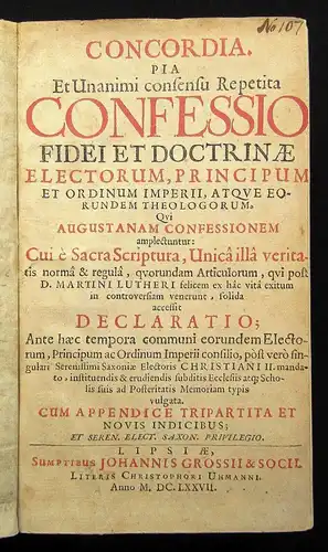 Luther Concordia. Pia Et Unanimi consensu Repetita Confessio Fidei Et... 1677 js