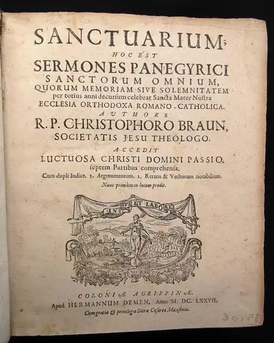 Braun Sancturarium; hoc est Sermones panegyrici sanctorum omnium, quorum 1677 js