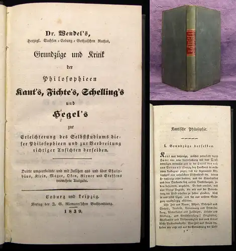 Wendel Grundzüge und Kritik der Philosophieen Kant`s, Fichte`s, Schelling 1839 j