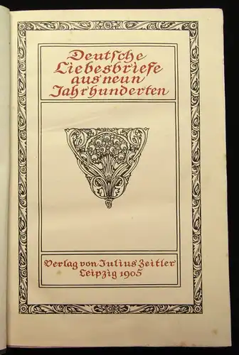 Deutsche Liebesbriefe aus neun Jahrhunderten 1905 Geschichte Belletristik js