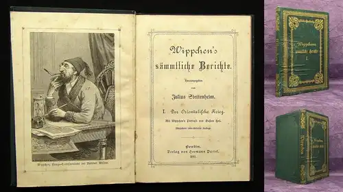 Wippchens sämmtlcihe Berichte 1.Bd. apart Der orientalische Krieg 1893 js