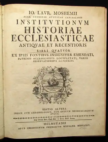 Moshemii Institutionum Historiae Ecclesiasticae  Antiquae selten 1764