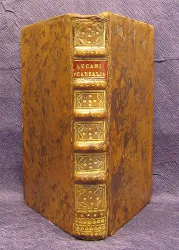 Lucanus, Marcus Annaeus Lucani Pharsalia,sive civili Caesaris et Pompeji 1681 js