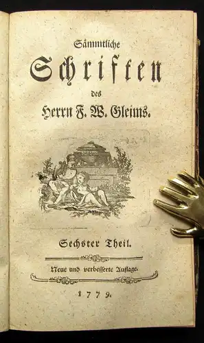 sämmtliche Schriften des Herrn F. W. Gleims 1779 8 Teile in 1 Band Belletristik