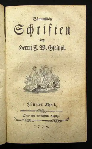 sämmtliche Schriften des Herrn F. W. Gleims 1779 8 Teile in 1 Band Belletristik