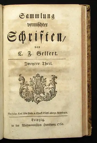 Sammlung vermischter Schiften von C.F. Gellert 1760 2 Bände in 1 Buch 2.Auflage