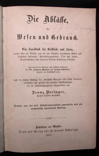 Beringer Die Ablässe, ihr Wesen und Gebrauch 1887 Handbuch für Geistliche