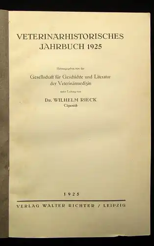 Dr. Wilhelm Rieck Veterinärhistorisches Jahrbuch 1925+1926 2 Bde. js